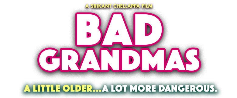  bad grandmas movie
